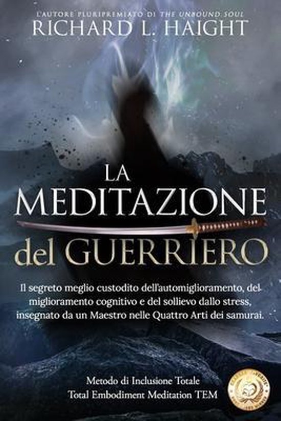 Metodo Di Inclusione Totale Tem-La Meditazione del Guerriero - cover