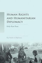 Human Rights and Humanitarian Diplomacy