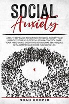 Social Anxiety: This Book Includes
