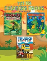 THE BIG COLORING BOOK FOR BOYS, aged 3-11 years