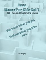 Easy Mazes For Kids Vol 7