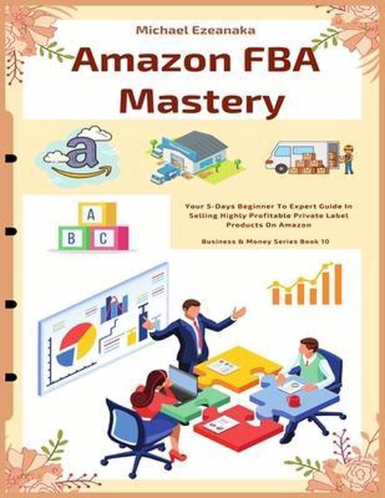 Business and Money- Amazon FBA Mastery - cover