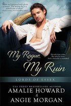 Lords of Essex 1 - My Rogue, My Ruin