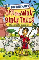 Off-the-Wall Bible Tales