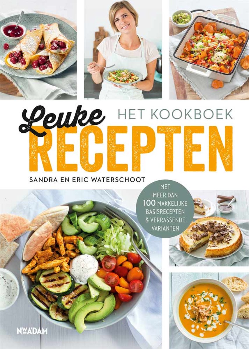Leuke Recepten - het kookboek - Sandra Waterschoot