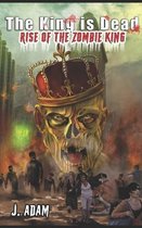 The King is Dead