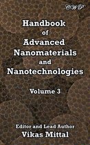 Nanomaterials and Nanotechnology- Handbook of Advanced Nanomaterials and Nanotechnologies, Volume 3