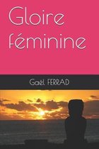 Gloire feminine