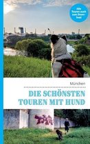 Die schönsten Touren mit Hund in München