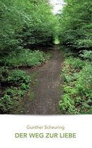 Der Weg zur Liebe