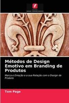 Métodos de Design Emotivo em Branding de Produtos