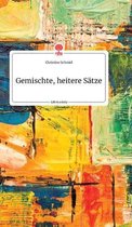 Gemischte, heitere S�tze. Life is a Story - story.one