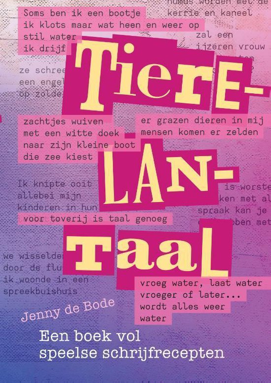 Tierelantaal, Jenny de Bode | 9789460152030 | Boeken | bol.com