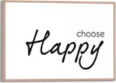 Schilderij Choose Happy