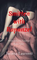Wicked Erotic Lesbian Fairy Tales Vol. 1 - Smitten with Rapunzel