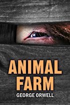 Animal Farm: Special Illustrated Edition