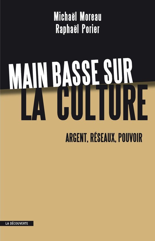 Cahiers libres - Main basse sur la culture - cover