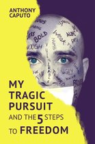 the 5 steps 2 - My tragic pursuit