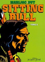 Sitting Bull 2 - Sitting Bull tome 2