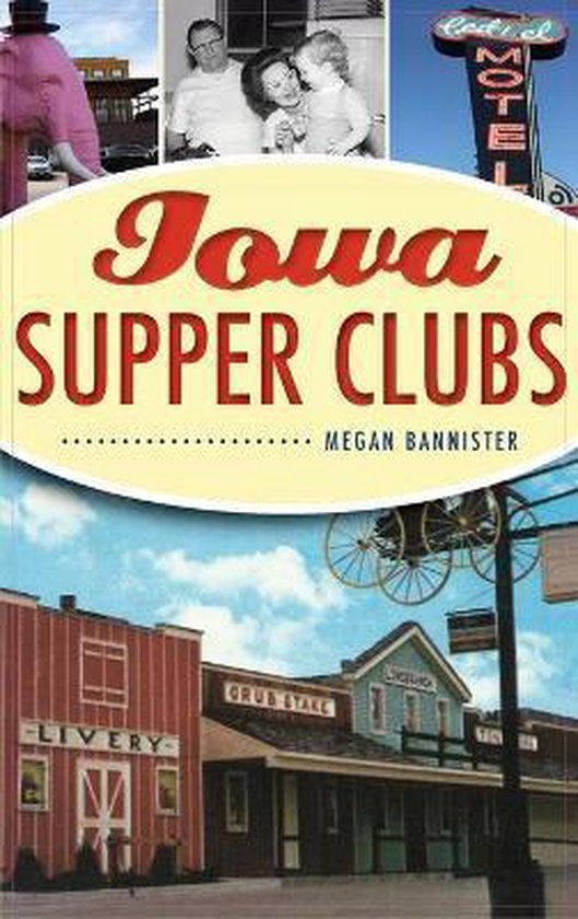 Iowa Supper Clubs - cover