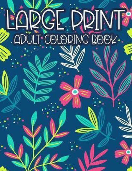 Large Print Adult Coloring Book - cover
