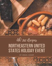Ah! 365 Northeastern United States Holiday Event Recipes