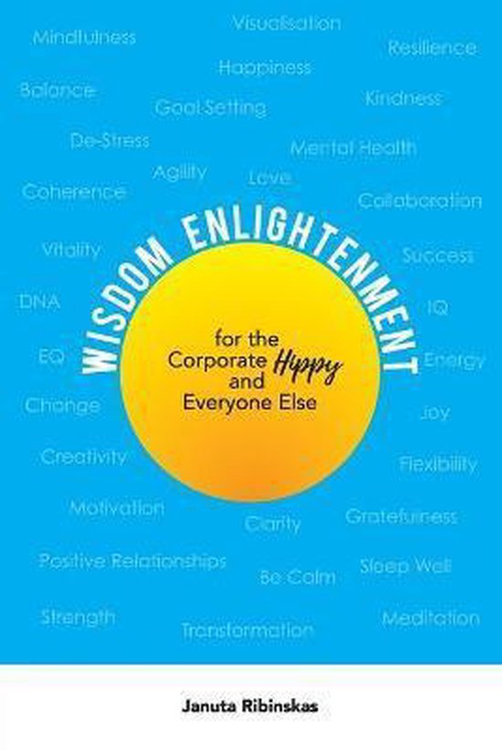 Wisdom Enlightenment for the Corporate Hippy and Everyone El ... - cover