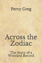 Across the Zodiac: The Story of a Wrecked Record