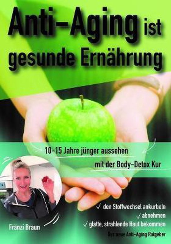 Anti-Aging ist gesunde Ernährung - cover