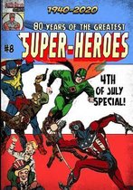 80 Years of The Greatest Super-Heroes #8