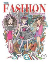 The Fashion Coloring Book for Girls age 8-12