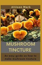 Mushroom Tincture