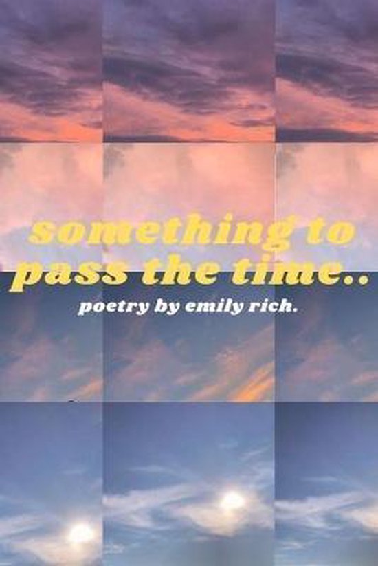 Something To Pass The Time Emily Rich 9798676671792 Boeken Bol