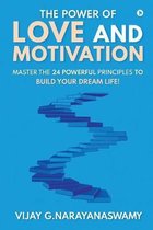 The Power of Love and Motivation