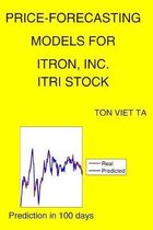 Price-Forecasting Models for Itron, Inc. ITRI Stock