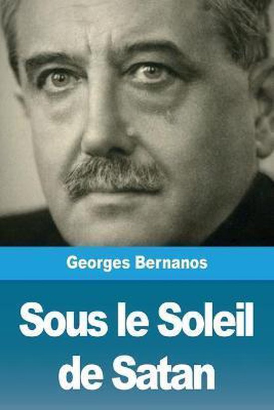 Sous le Soleil de Satan, Bernanos 9783967873535 Boeken