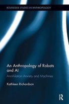 Routledge Studies in Anthropology-An Anthropology of Robots and AI