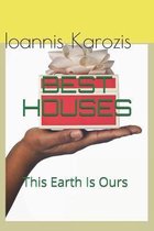 Best Houses