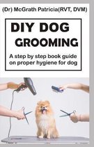 DIY Dog Grooming