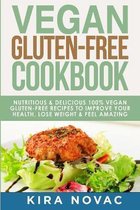 Gluten-Free Recipes Guide, Celiac Disease Cookbook- Vegan Gluten Free Cookbook