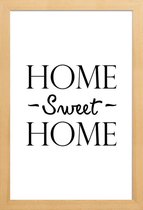 JUNIQE - Poster met houten lijst Home Sweet Home -13x18 /Wit & Zwart