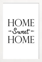 JUNIQE - Poster in houten lijst Home Sweet Home -40x60 /Wit & Zwart