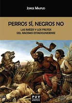 BIBLIOTECA JAVIER COY D'ESTUDIS NORD-AMERICANS 170 - Perros sí, negros no