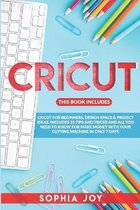 Cricut: 3 BOOKS IN 1