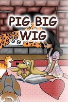 Pig Big Wig