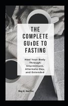 Thе Cоmрlеtе Guіdе tо Fasting