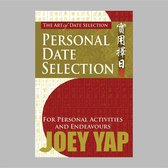 Art Of Date Selection: Personal Date Selection