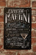 Espresso martini - Metalen bordje - Metalen borden - metal sign - Cocktails - Cave & Garden - Café - Bar - Cadeau - Mancave - She-Shed - ECO Vriendelijk - UV bestendigt - 20 x 30cm