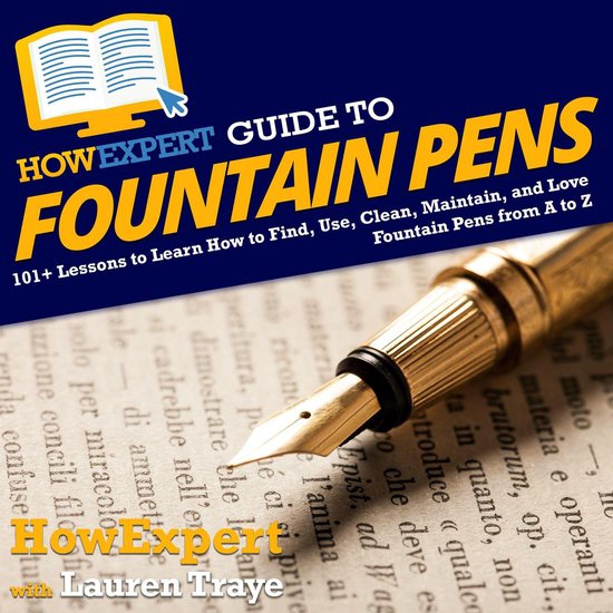HowExpert Guide to Fountain Pens - cover