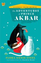 Classics with Ruskin 4 - The Adventures of Prince Akbar
